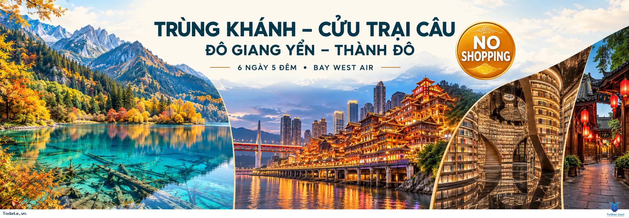 Tour Trùng Khánh – Cửu Trại Câu 6 ngày 5 đêm No Shopping - Ảnh 1
